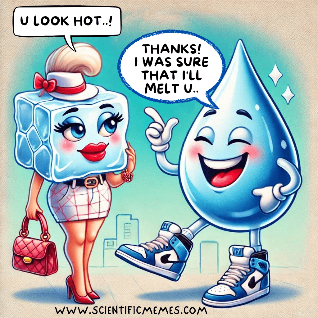 Funny water pun of a stylish ice cube flirting with a confident water droplet, saying 'You’re looking handsome!' with a melting joke.